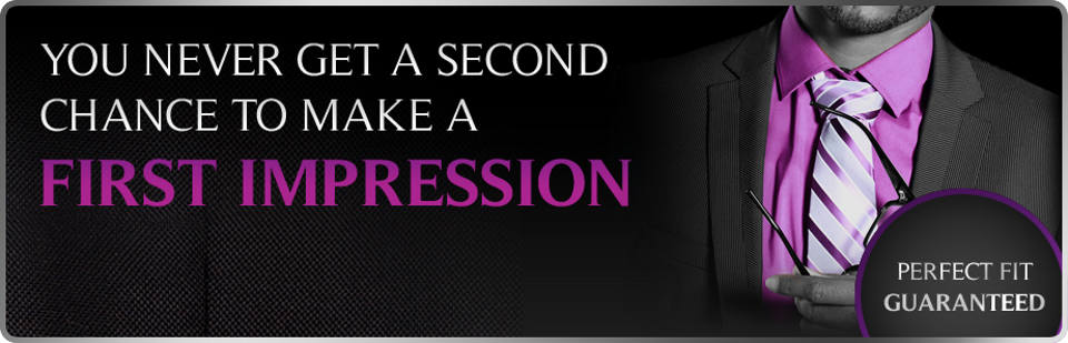 You never get a second chance to make a first impression.