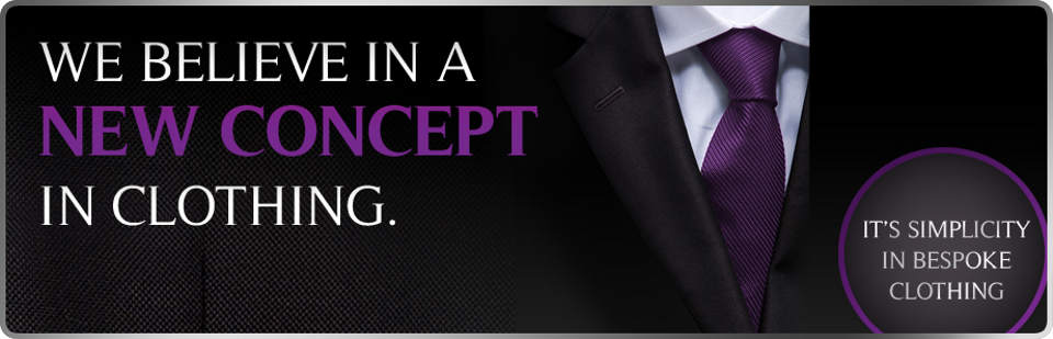 We believe in a new concept in clothing.